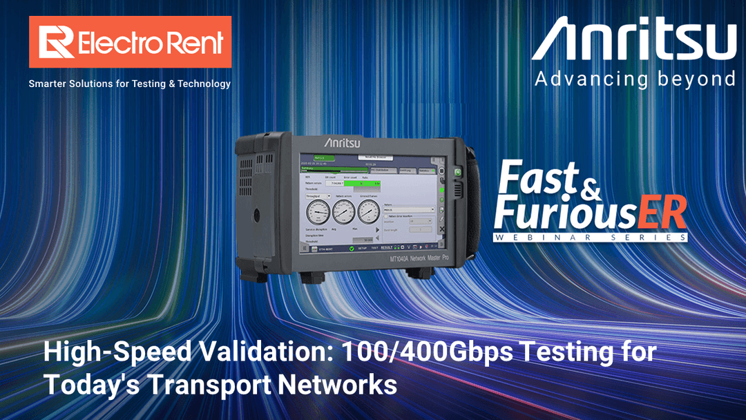 Fast & Furious: High-Speed Validation: 100/400Gbps Testing for Today's Transport Networks