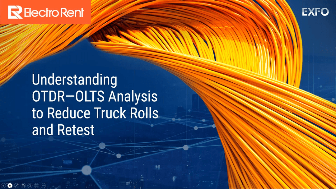 Understanding OTDR – OLTS Analysis to Reduce Truck Rolls and Retest with EXFO