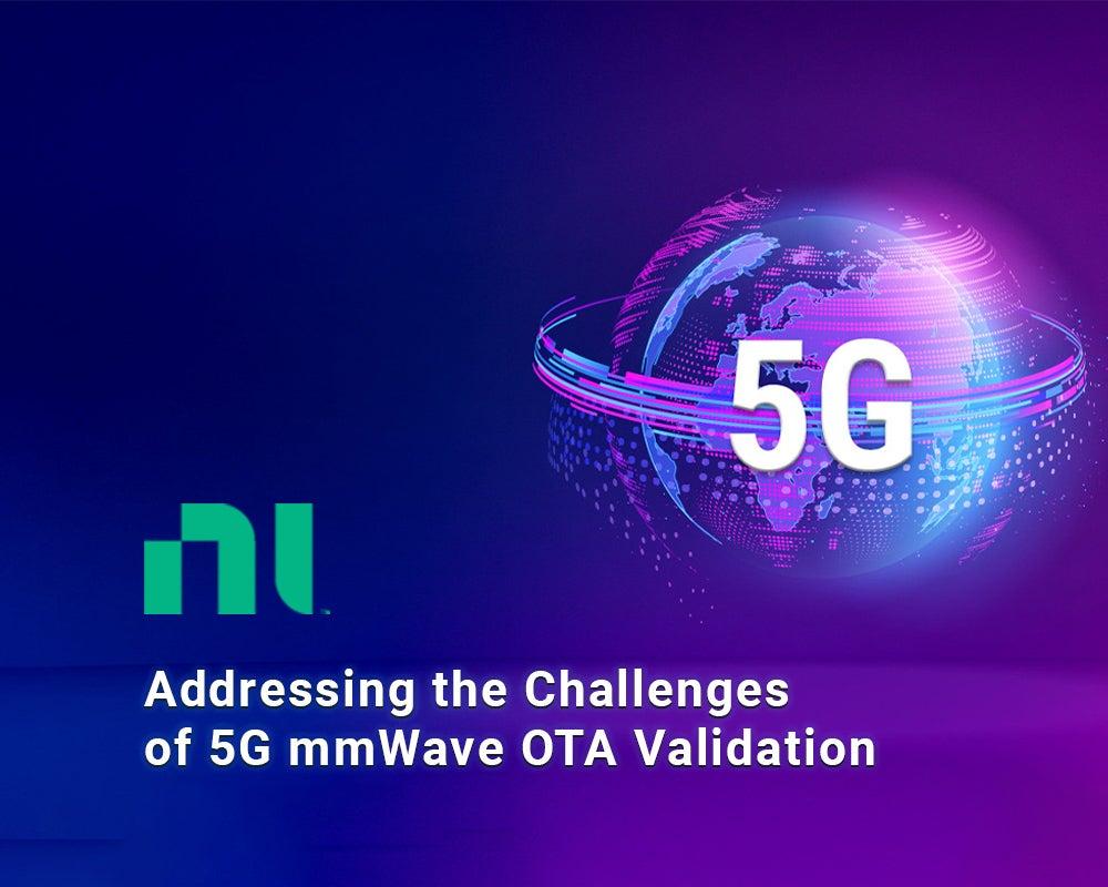 Challenges of 5G mmWave OTA Validation